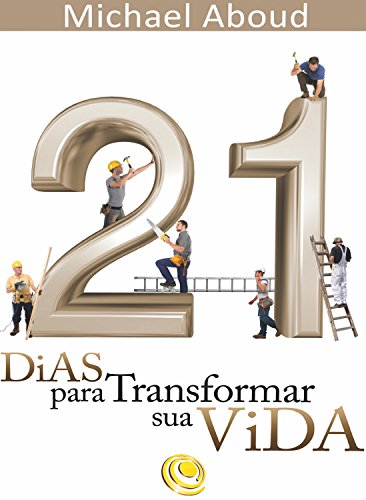 Capa do livro: 21 dias para transformar a sua vida - Ler Online pdf