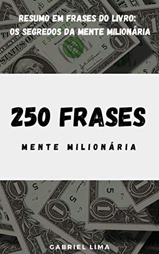 Livro PDF 250 Frases: Mente milionária