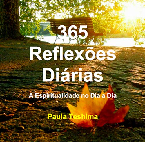Livro PDF: 365 Reflexões Diárias: A Espiritualidade no Dia a Dia