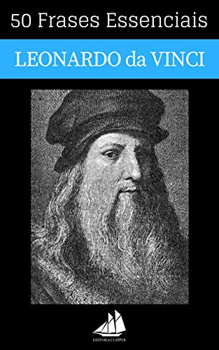 Capa do livro: 50 Frases Essenciais de Leonardo da Vinci - Ler Online pdf
