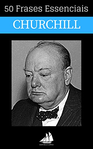 Livro PDF 50 Frases Essenciais de Winston Churchill