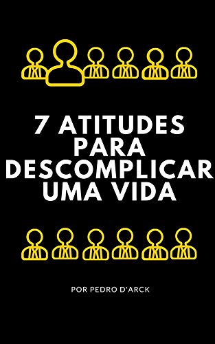 Capa do livro: 7 Atitudes capazes de elevar sua vida - Ler Online pdf