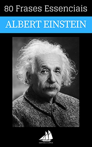 Capa do livro: 80 Frases Essenciais de Albert Einstein - Ler Online pdf
