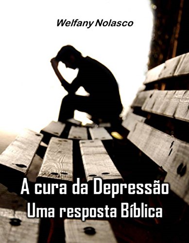 Capa do livro: A Cura da Depressão: uma resposta Bíblica - Ler Online pdf