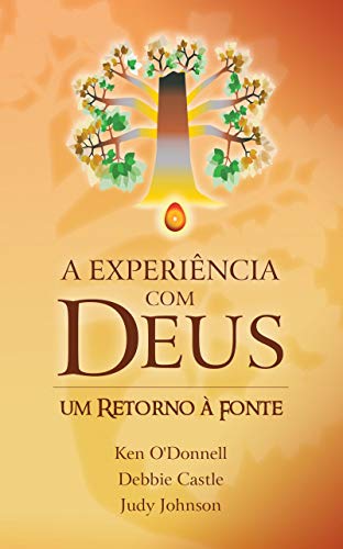 Capa do livro: A experiência com Deus: Um retorno à Fonte - Ler Online pdf