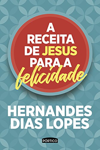 Livro PDF: A receita de Jesus para a felicidade