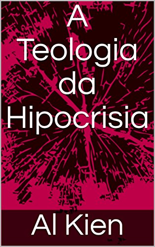 Livro PDF: A Teologia da Hipocrisia