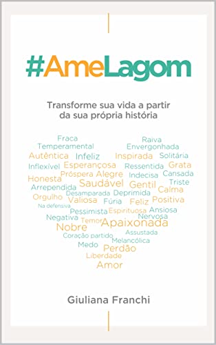 Livro PDF #AmeLagom: Transforme sua vida a partir de sua própria história.