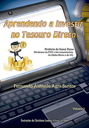 Capa do livro: Aprendendo a investir no Tesouro Direto (Coleção Finanças AGRAdáveis Livro 3) - Ler Online pdf