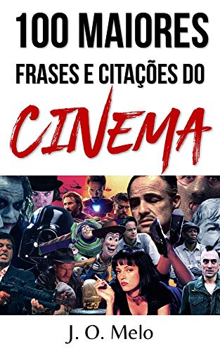Livro PDF As 100 Maiores Frases e Citações da História do Cinema