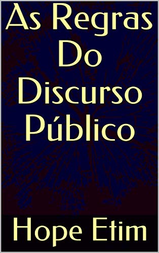 Capa do livro: As Regras Do Discurso Público - Ler Online pdf