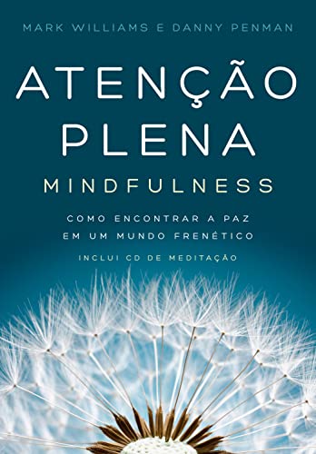 Livro PDF: Atenção plena – Mindfulness