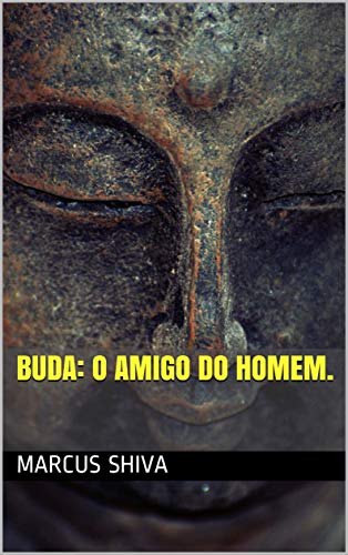 Livro PDF Buda: O Amigo Do Homem.