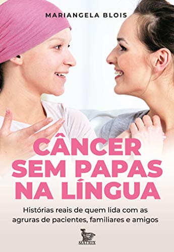 Capa do livro: Câncer sem papas na língua - Ler Online pdf