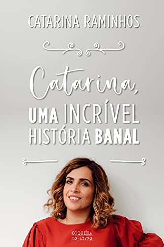 Livro PDF Catarina, Uma Incrível História Banal