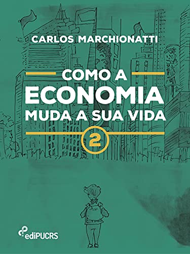 Capa do livro: Como a economia muda a sua vida 2 - Ler Online pdf