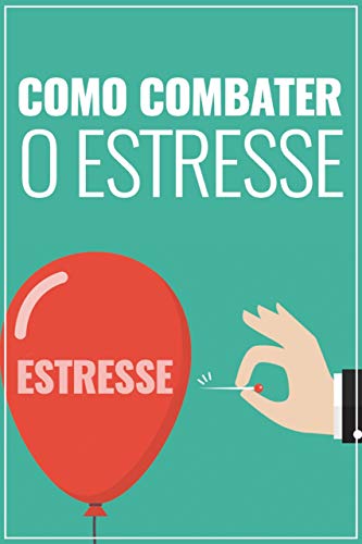 Livro PDF COMO COMBATER O ESTRESSE