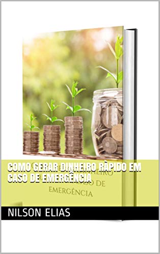 Capa do livro: Como gerar dinheiro ràpido em caso de emergência - Ler Online pdf