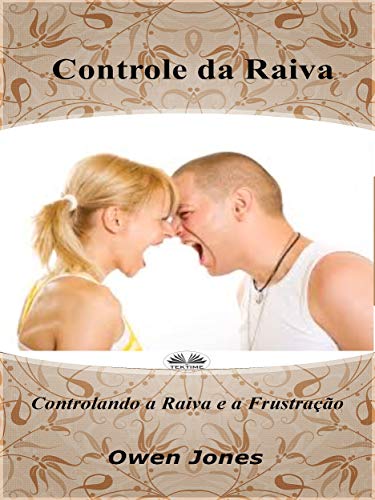 Capa do livro: Controle da Raiva: Controlando a Raiva e a Frustração - Ler Online pdf