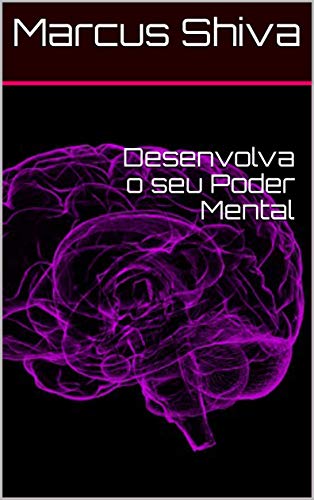 Capa do livro: Desenvolva o seu Poder Mental - Ler Online pdf