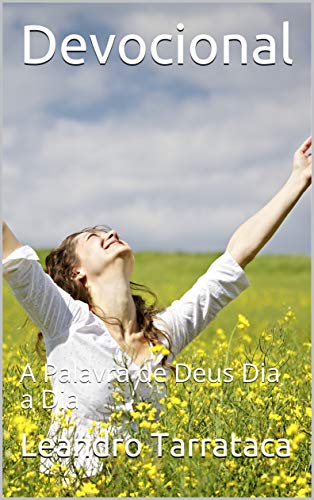 Capa do livro: Devocional: A Palavra de Deus Dia a Dia - Ler Online pdf
