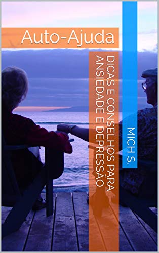 Livro PDF: Dicas e Conselhos para Ansiedade e Depressão: Auto-Ajuda