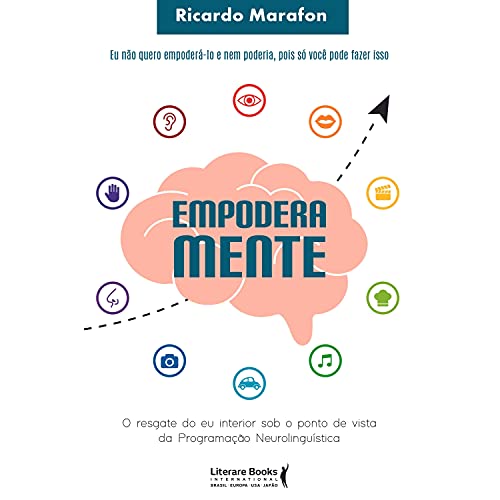 Capa do livro: Empoderamente: o resgate do eu interior sob o ponto de vista da programação neurolinguística - Ler Online pdf