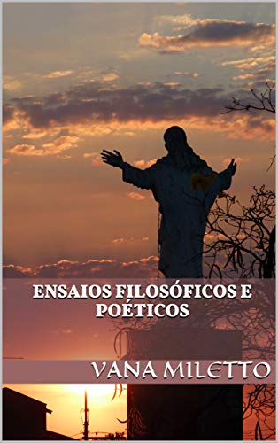 Capa do livro: ENSAIOS FILOSÓFICOS E POÉTICOS - Ler Online pdf