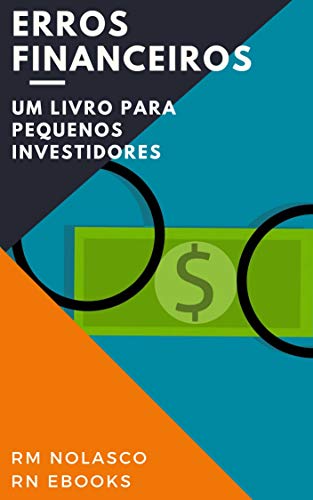 Capa do livro: Erros Financeiros: Um livro para pequenos investidores - Ler Online pdf