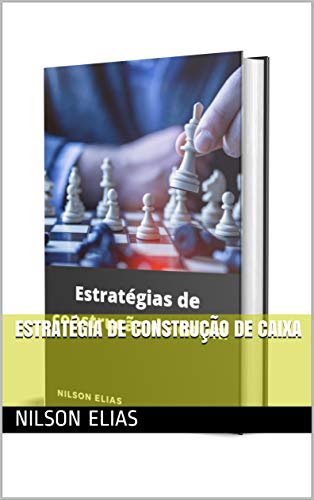 Capa do livro: Estratégia de construção de caixa - Ler Online pdf