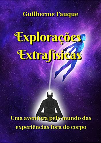 Livro PDF: Explorações Extrafísicas