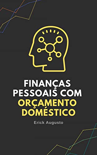 Capa do livro: Finanças Pessoais Com orçamento Doméstico: Gestão financeira com orçamento - Ler Online pdf