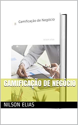 Capa do livro: Gamificação de negócio - Ler Online pdf