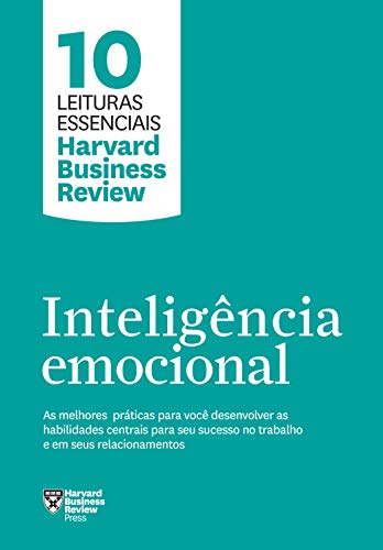 Livro PDF Inteligência emocional (10 leituras essenciais – HBR)