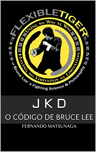Capa do livro: J K D: O CÓDIGO DE BRUCE LEE - Ler Online pdf