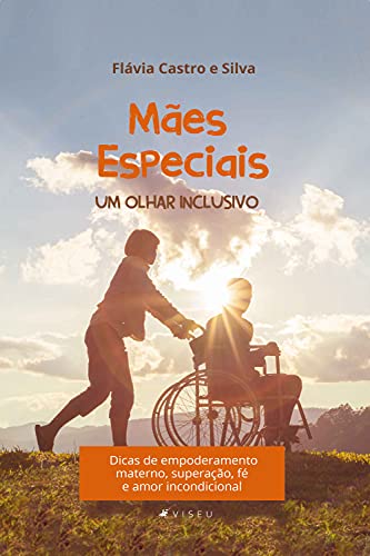 Capa do livro: Mães especiais: um olhar inclusivo - Ler Online pdf