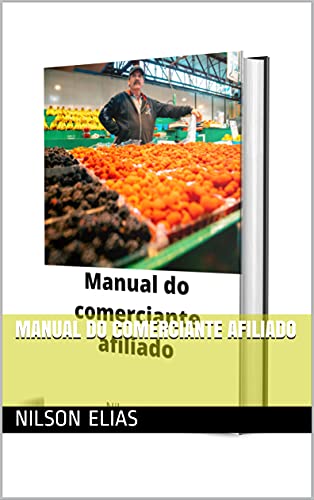 Capa do livro: Manual do comerciante afiliado - Ler Online pdf
