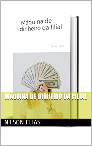 Capa do livro: Máquina de dinheiro da filial - Ler Online pdf