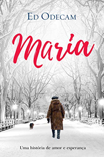 Capa do livro: Maria: Uma história de amor e esperança - Ler Online pdf