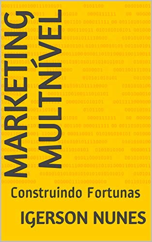 Capa do livro: MARKETING MULTNÍVEL: Construindo Fortunas - Ler Online pdf