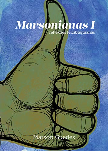 Capa do livro: Marsonianas I: Reflexões feicibuquianas - Ler Online pdf