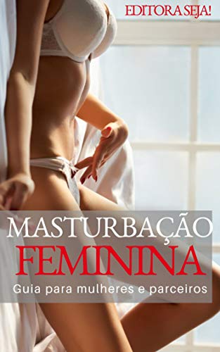 Livro PDF Masturbação Feminina: Guia para mulheres e parceiros