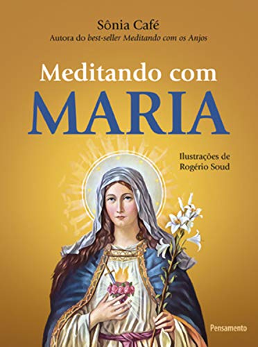 Capa do livro: Meditando com Maria - Ler Online pdf