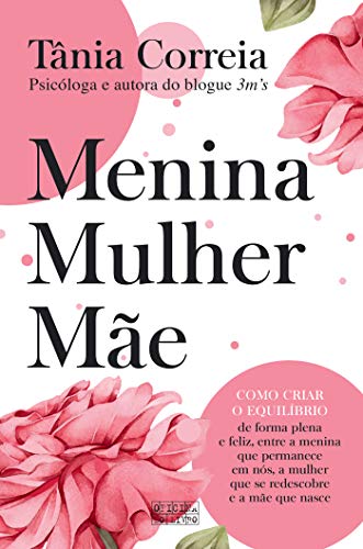 Capa do livro: Menina, Mulher e Mãe - Ler Online pdf