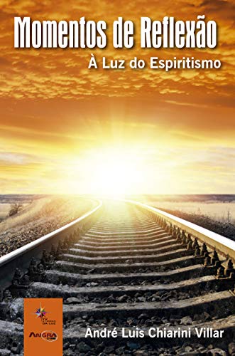 Capa do livro: Momentos de Reflexão: À Luz do Espiritismo - Ler Online pdf