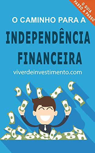 Capa do livro: O Caminho para a Independência Financeira - Ler Online pdf