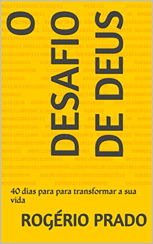 Capa do livro: O Desafio de Deus: 40 dias para para transformar a sua vida - Ler Online pdf