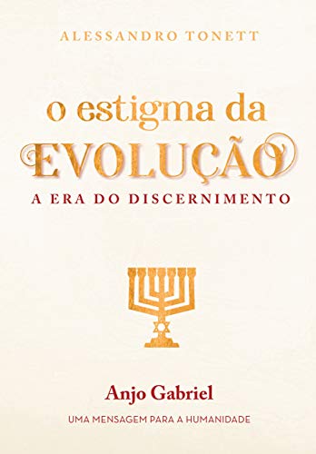 Capa do livro: O Estigma da Evolução: A Era do Discernimento - Ler Online pdf