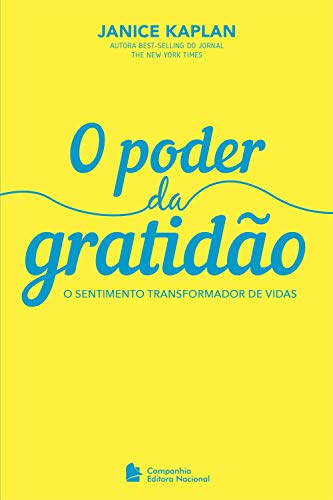 Capa do livro: O poder da gratidão: O sentimento transformador de vidas - Ler Online pdf