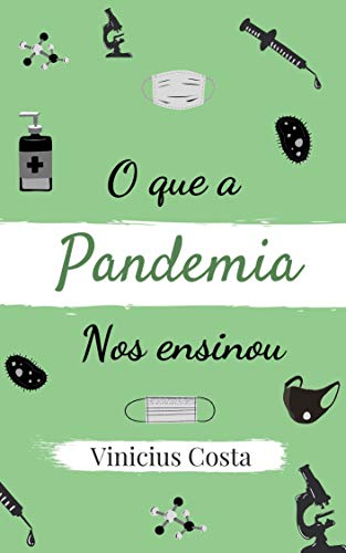 Capa do livro: O que a Pandemia Nos ensinou - Ler Online pdf